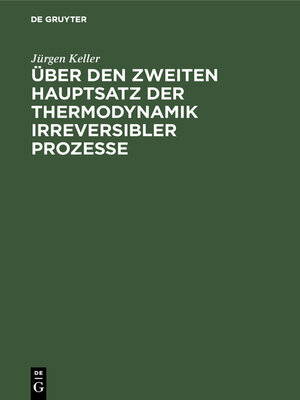 cover image of Über den zweiten Hauptsatz der Thermodynamik irreversibler Prozesse